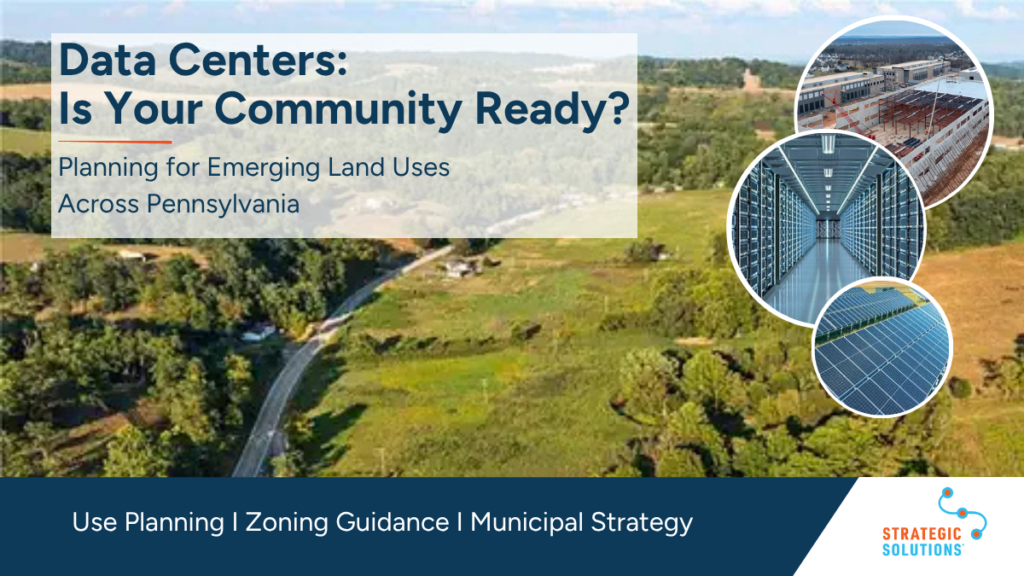 Data Centers and Emerging Land Uses Planning for Pennsylvania Municipalities