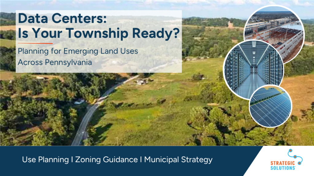 Data Centers and Emerging Land Uses Planning for Pennsylvania Municipalities